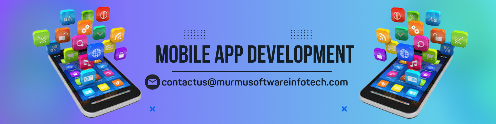 MOBILE APP DEVELOPMENT