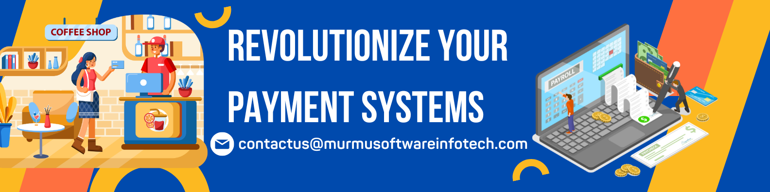 Revolutionize Your Payment Systems